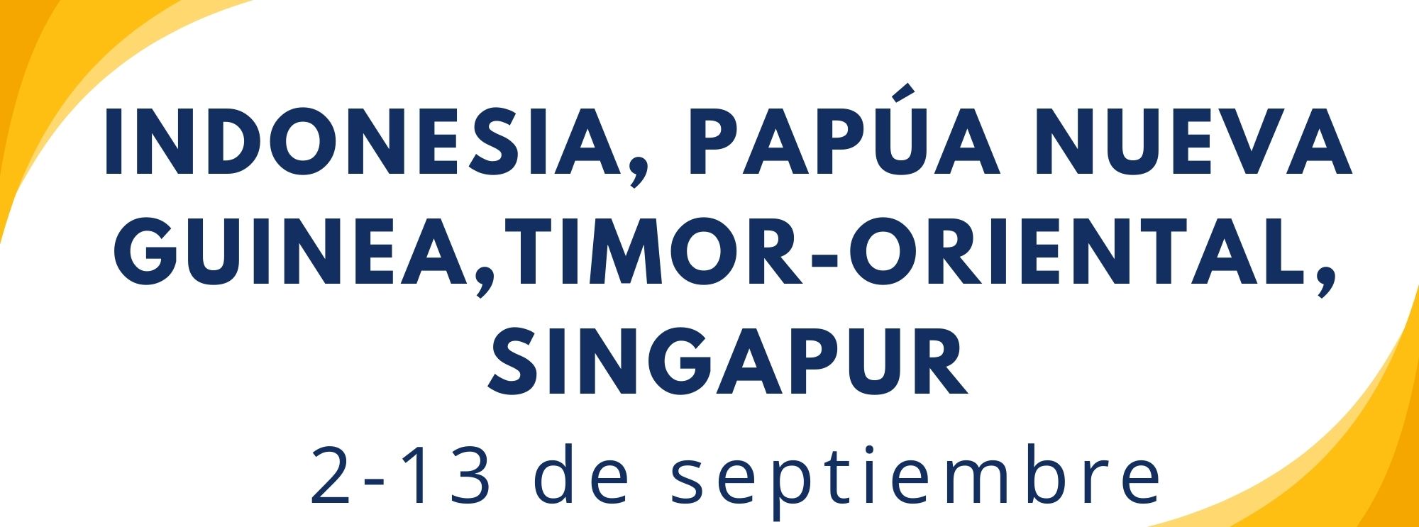 Viaje apostólico de Su Santidad Francisco a Indonesia, Papúa Nueva Guinea, Timor Oriental, Singapur (2 - 13 septiembre 2024)