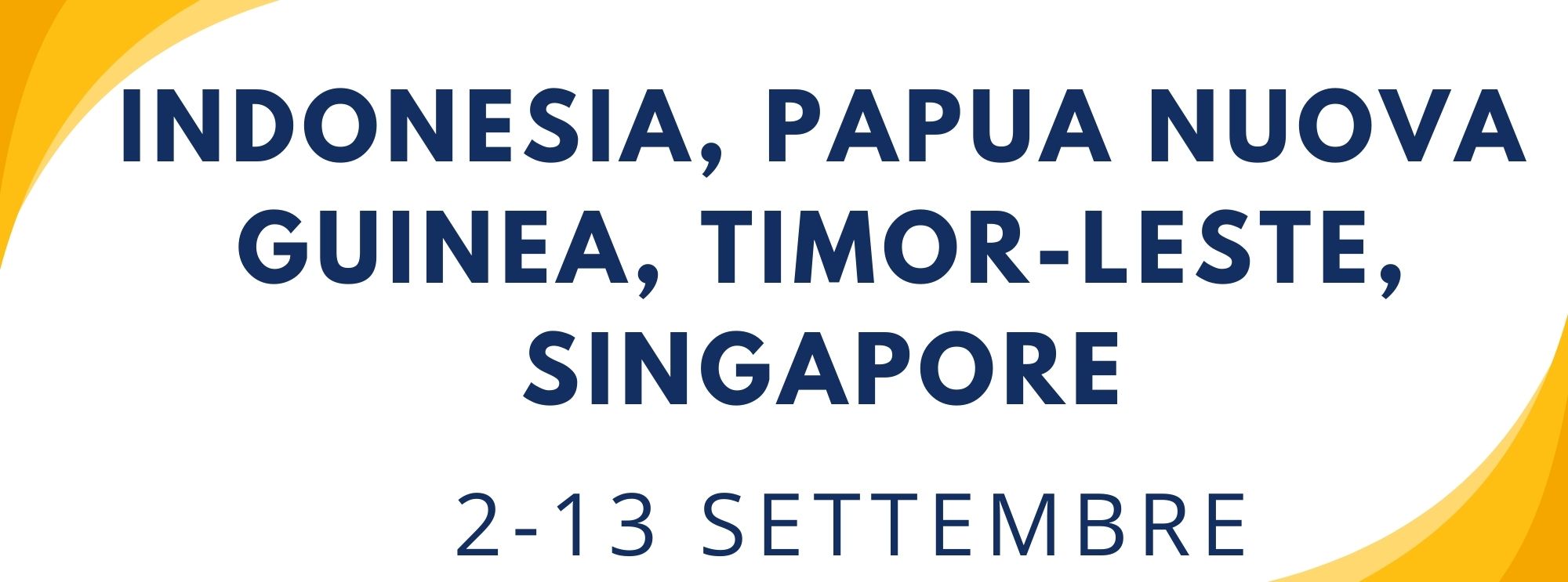 Viaggio Apostolico del Santo Padre in Indonesia, Papua Nuova Guinea, Timor-Leste e Singapore (2-13 settembre 2024)