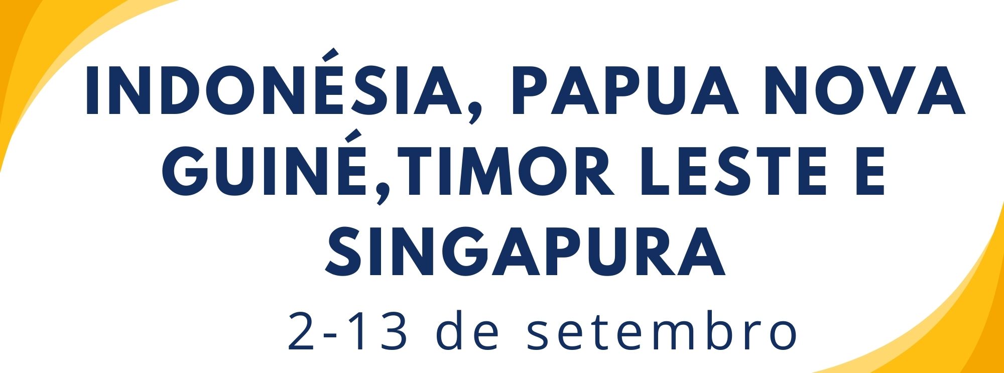 Viagem Apostólica do Santo Padre à Indonésia, Papua-Nova Guiné, Timor-Leste e Singapura (2-13 de setembro de 2024)